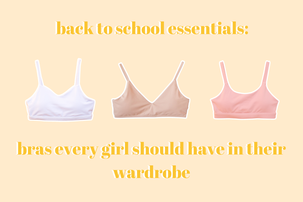 Back to School Essentials: Bras Every Girl Should Have in Their Wardrobe