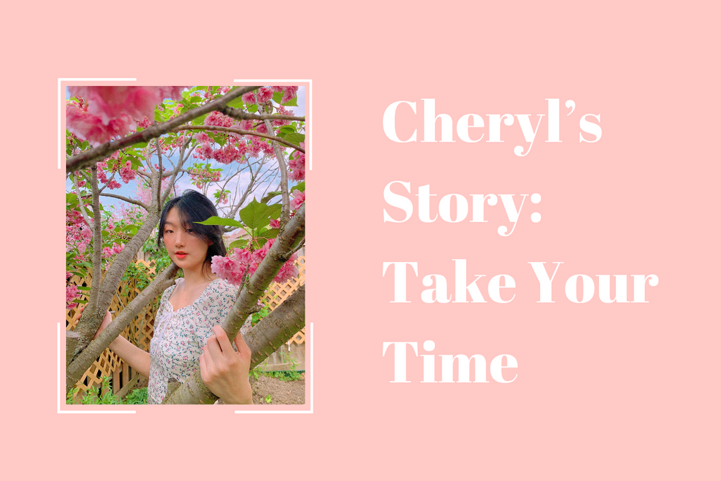 Cheryl's Story: Take Your Time