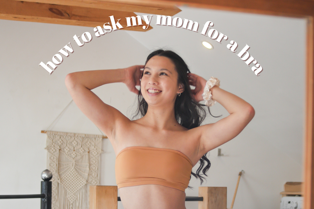 How To Ask My Mom For A Bra