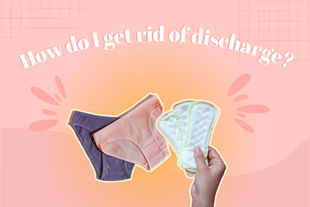 How Do I Get Rid of Discharge?