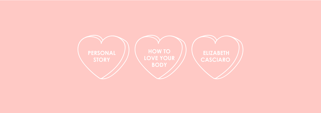 Elizabeth's Story: How to Love Your Body