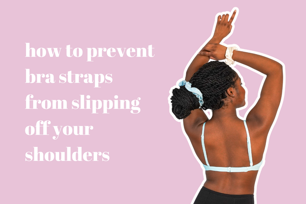 How to Prevent Bra Straps From Slipping Off Your Shoulders