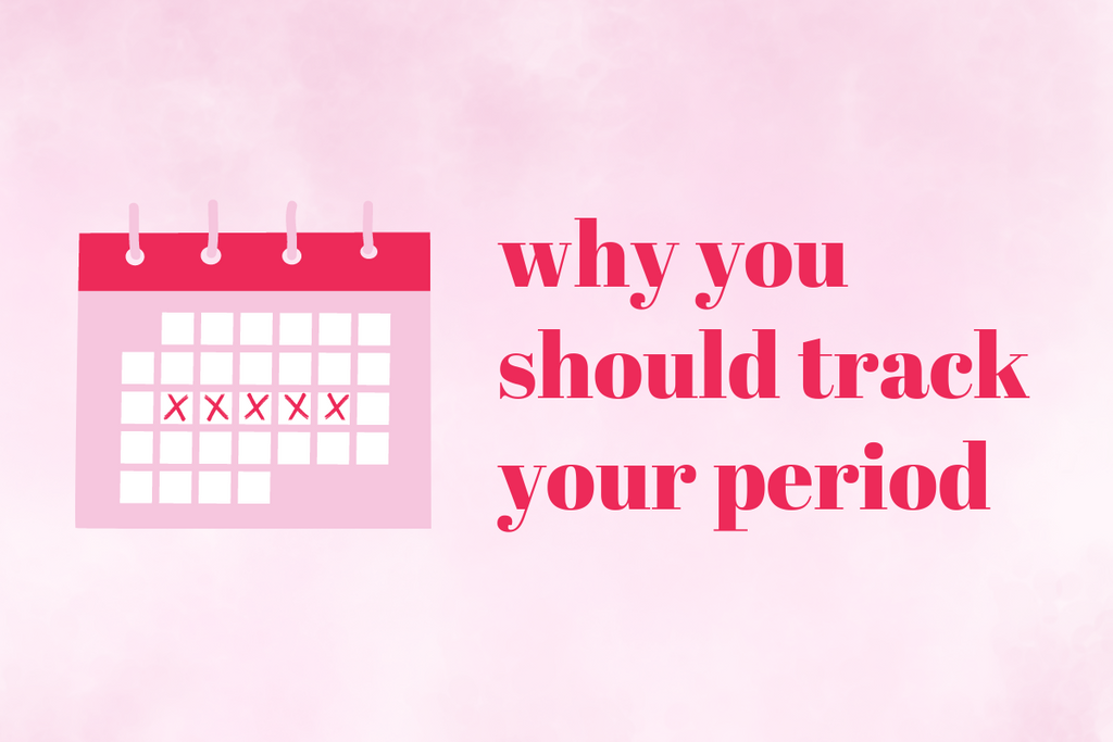 Why You Should Track Your Period