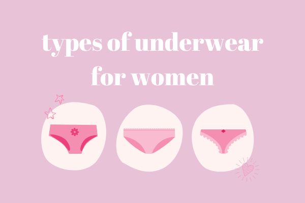 Types of Underwear for Women